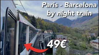 Paris to Barcelona for only 49€ by NIGHT TRAIN