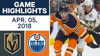 NHL Game Highlights | Golden Knights vs. Oilers - Apr. 05, 2018