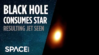 Black Hole Consumes Star - Resulting Jet Seen