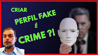 O que pode acontecer com quem usa perfis falsos nas redes sociais ? Criar perfil fake é crime?