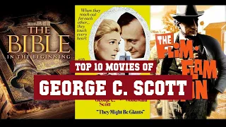 George C. Scott Top 10 Movies | Best 10 Movie of George C. Scott