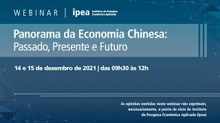 Webinar: Panorama da Economia Chinesa: Passado, Presente e Futuro