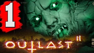 OUTLAST 2: Gameplay Walkthrough Part 1 Lets Play Playthrough & All Deaths [HD] PS4