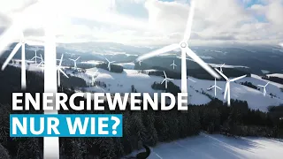 Wie schaffen wir die Energiewende wirklich? | SWR Wissen