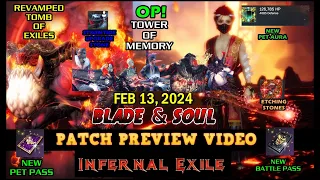 [Blade & Soul] INFERNAL EXILE PATCH PREVIEW VIDEO:Revamped Tomb Of Exiles, Events, Battle Pass More