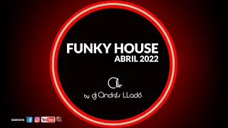 FUNKY HOUSE ABRIL 2022