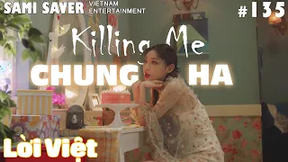 [Karaoke Việt + Audio] Killing Me - CHUNG HA '청하' - Lời Việt 135 (60fps)