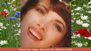 Donne ton coeur, donne ta vie - Mireille Mathieu