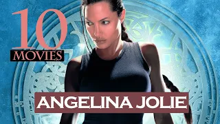 Top 10 Angelina Jolie Movies