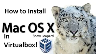Mac OS X Snow Leopard - Installation in Virtualbox
