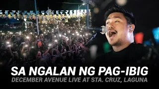 Sa Ngalan ng Pag-ibig - December Avenue (Live At Sta. Cruz, Laguna)