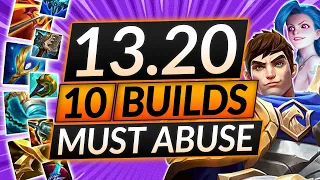 10 NEW BROKEN BUILDS for Patch 13.20 - BEST ITEMS and Champion Combos - LoL Guide