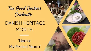 Danish Heritage Month - Noma: My Perfect Storm