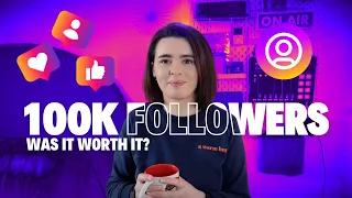 Growing 100k Followers on Instagram; How I Did it and Was it Worth it?
