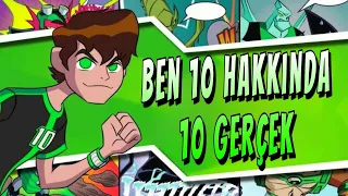 BEN 10 HAKKINDA 10 İLGİNÇ GERÇEK?!?!