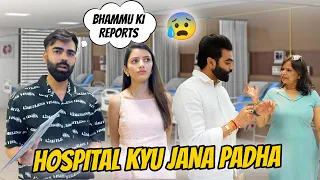 Bhammu Ko Jana pada Hospital 😰 || Karan ke Karnamey