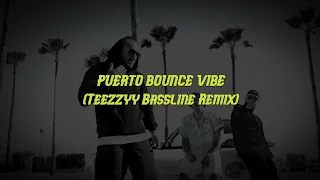 Żabson, Kizo, Zetha, Vladimir Cauchemar - Puerto Bounce Vibe (Teezzyy Bassline Remix)