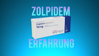 ZOLPIDEM ERFAHRUNG | DRUG STORY