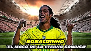 RONALDINHO 🧙‍♂️⚽️😀 "El Mago de la Eterna Sonrisa"