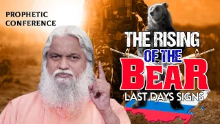 Sadhu Sundar Selvaraj | The Rising of the Bear | Prophetic Conference - February 2022