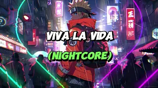 Coldplay - Viva La Vida (Nightcore)