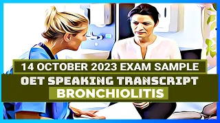 OET SPEAKING TRANSCRIPT - BRONCHIOLITIS | SPEAK WITH MIHIRAA