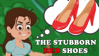 The Stubborn Red Shoes - Story In English | Moral Stories | Stories for Teenagers | Bedtime Stories