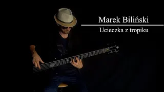 [71]. Marek Biliński - Ucieczka z tropiku - na basie / bass cover + TAB