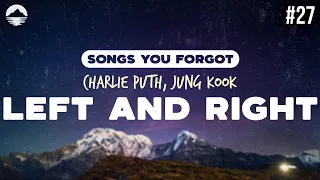 Charlie Puth - Left and Right (feat. Jung Kook) | Lyrics