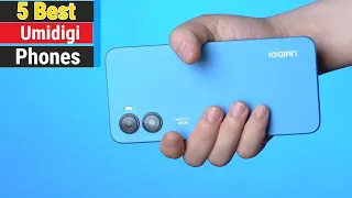 Top 5 Umidigi Phones Of 2024