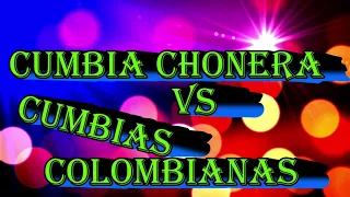 MIX CUMBIA CHONERA VS CUMBIA COLOMBIANA/DJ Jorge EC