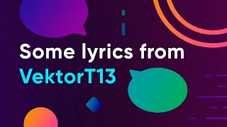 Some lyrics from Vektor T13(RUS + ENG, VT, CH, ES, PT, FR, AR subs)