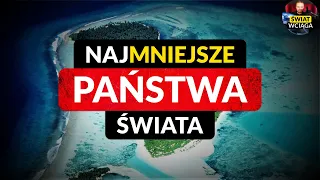 NAJMNIEJSZE państwa świata ◀🌎 TOP 10 + ciekawostki