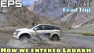 XUV फंसा di  | How we entered Ladakh |  Ladakh Road Trip 2021