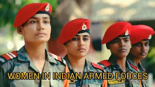 Women in Indian Armed Forces: Their Changing Role & Increasing Representation Explained || #military