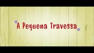 A PEQUENA TRAVESSA - FILME 2019 - TRAILER DUBLADO