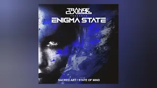 Trance Classics Pres. Enigma State - Sacred Art