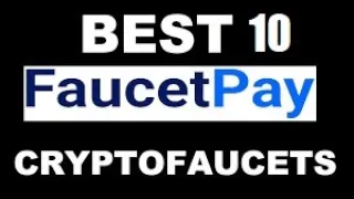 TOP 10 FaucetPay FREE CRYPTO FAUCETS 2023