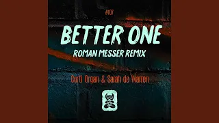 Better One (Roman Messer Extended Remix)