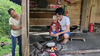 Single father: harvesting vegetables to sell, wife sneaks back to help me do housework