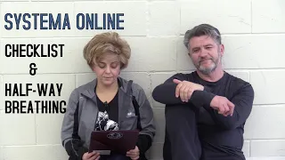 SYSTEMA ONLINE: Checklist & Half-way Breathing