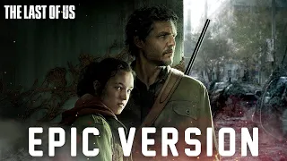 The Last of Us Theme | EPIC VERSION (Opening Credits)