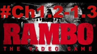 Rambo The Video Game ➤ Прохождение #2 ➤ Часть 1