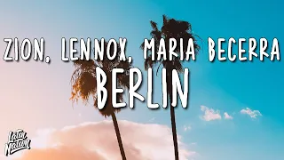 Zion & Lennox X Maria Becerra - Berlin (Lyrics/Letra)