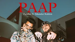 Panther - Paap ft. Sikander Kahlon (Official Music Video)