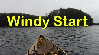 5 Day Solo Canoe Trip: Turtle River & White Otter L Ep.#1 Windy Start