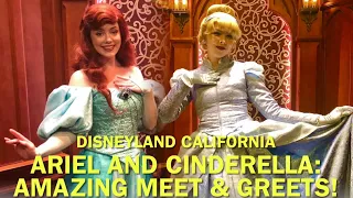 Ariel and Cinderella: An Amazing and VERY Magical Meet and Greet! Disneyland 2024 #disney