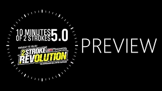 PREVIEW: 10 Minutes Of 2 Strokes 5.0 - Boyesen 2 Stroke Revolution