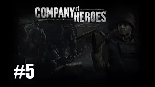 Прохождение Company of Heroes ( 5 миссия - Монтебур )