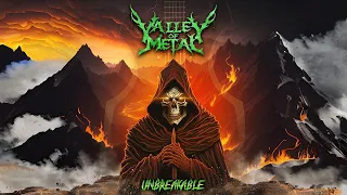 Valley Of Metal - Unbreakable ( Coletânea oficial)